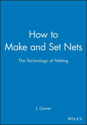 How to make and set nets