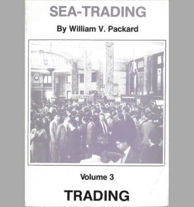 Sea-Trading: A Series For The Shipbroker  vol 3 - TRADING