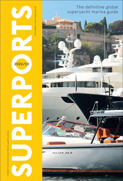 Superports – the global superyacht marina guide 2022/23