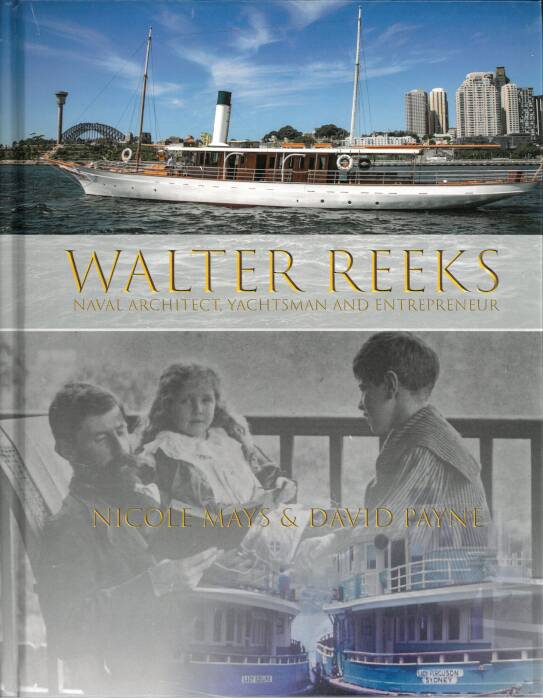 Walter Reeks - Naval Architect, Yachtsman and Entrepreneur