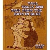 Tall Tales And True From the Boys in Blue