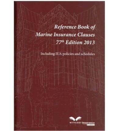 Reference Book of Marine Insurance Clauses