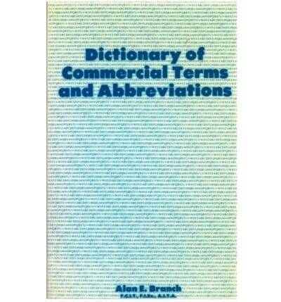Dictionary of Commercial Terms and Abbreviations